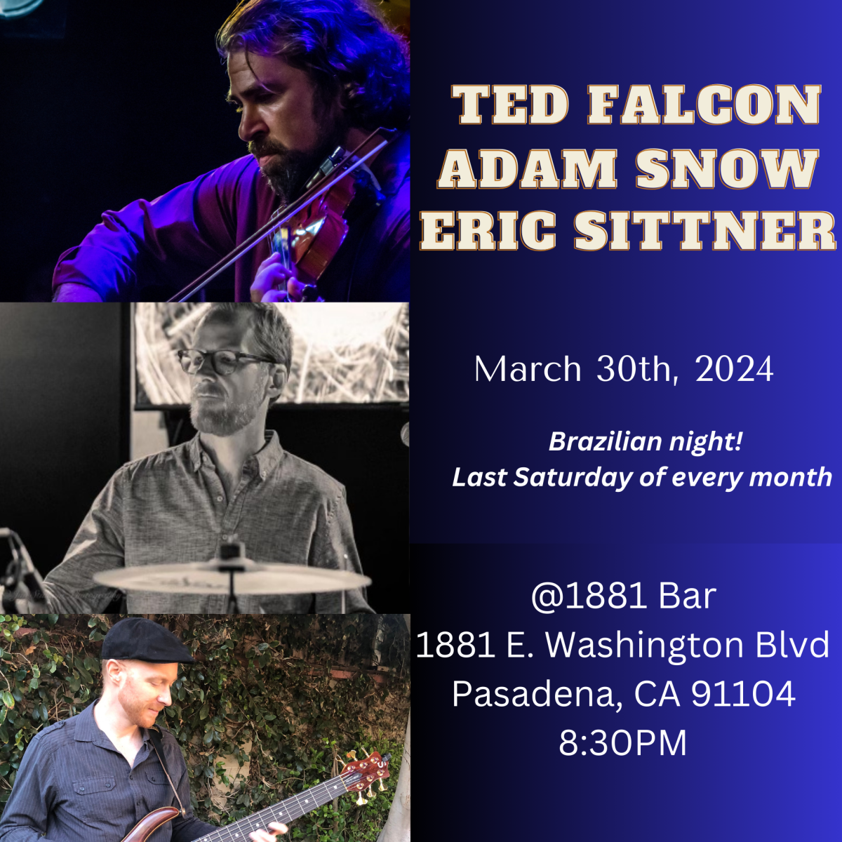 Ted Falcon, Adam Snow and Eric Sittner – Saturday in Pasadena